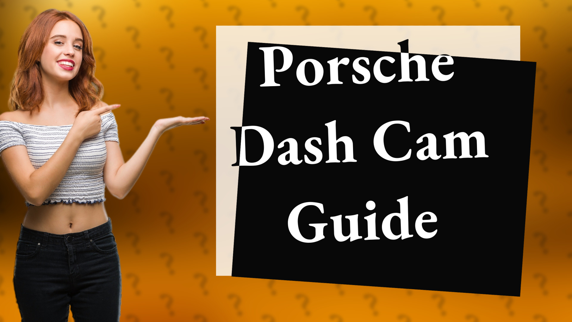 Porsche Dash Cam Guide