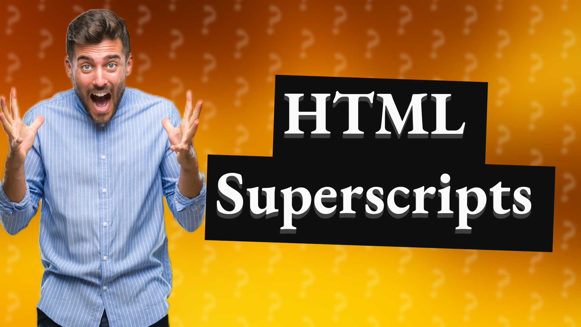 HTML Superscripts