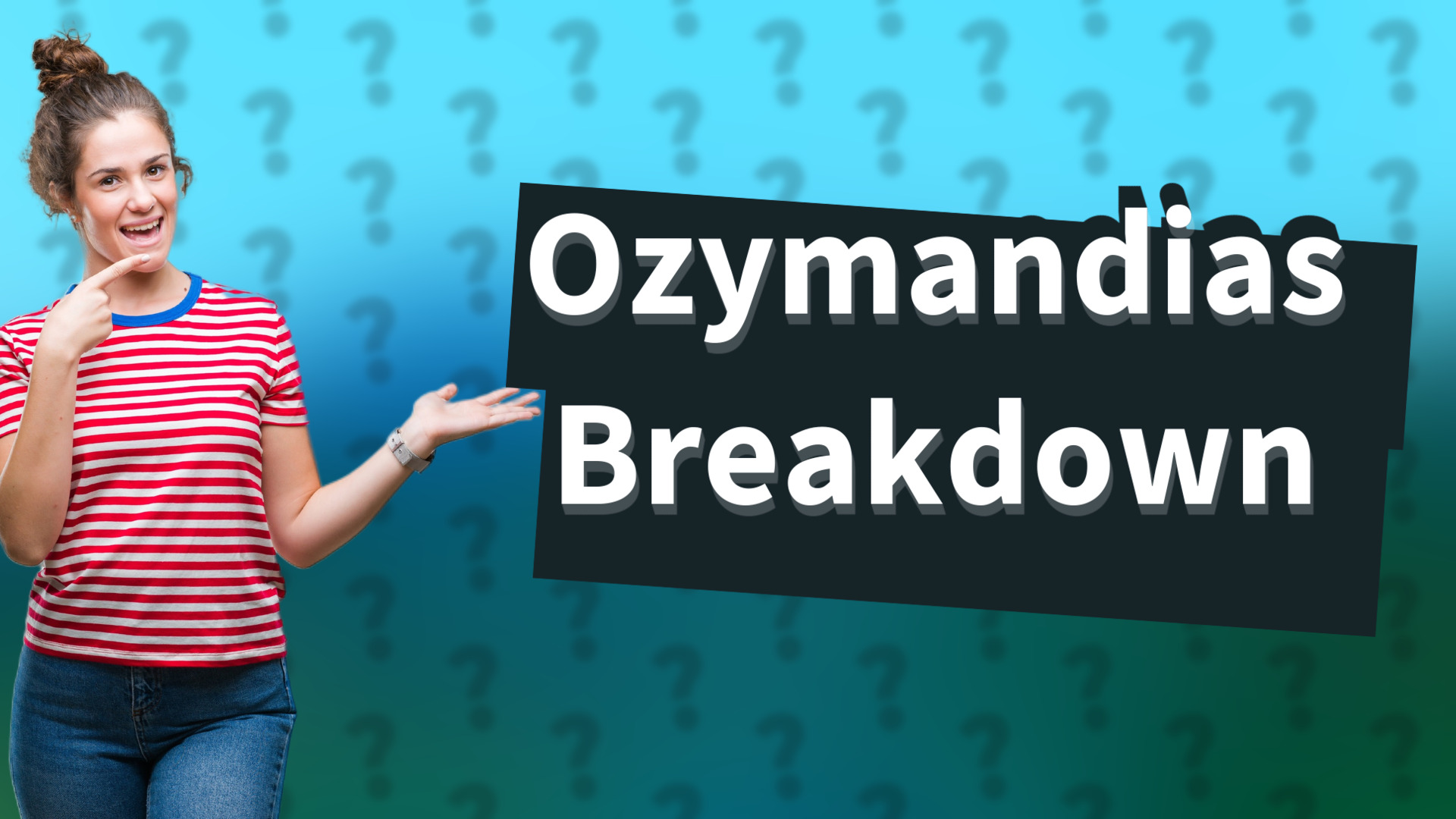 Ozymandias Breakdown