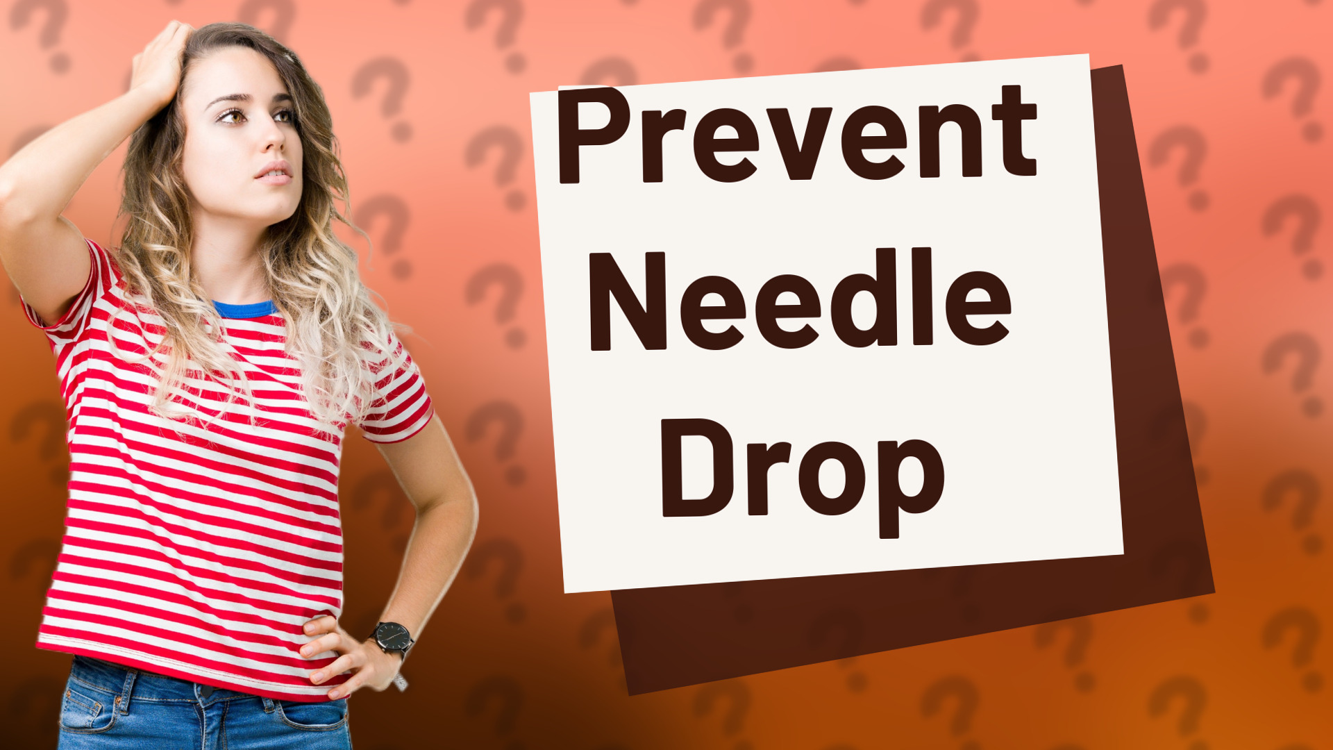 Prevent Needle Drop