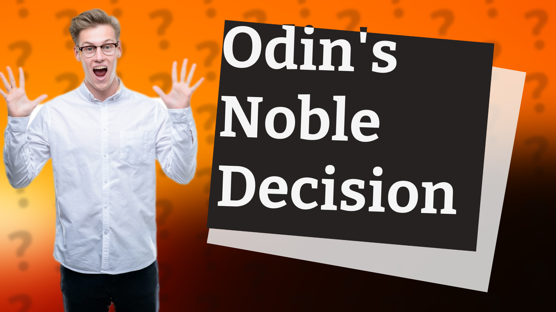 Odin's Noble Decision