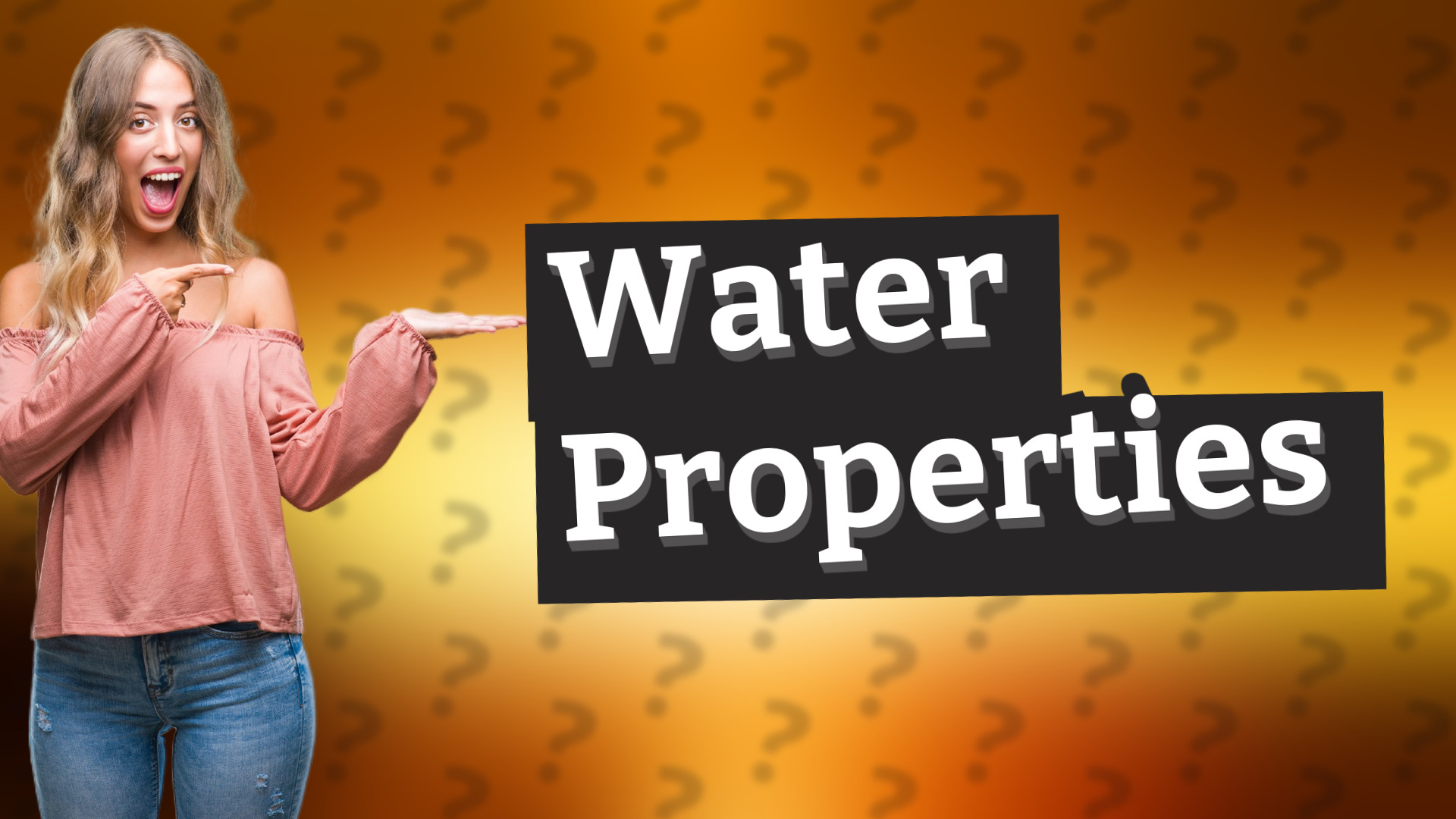 Water Properties