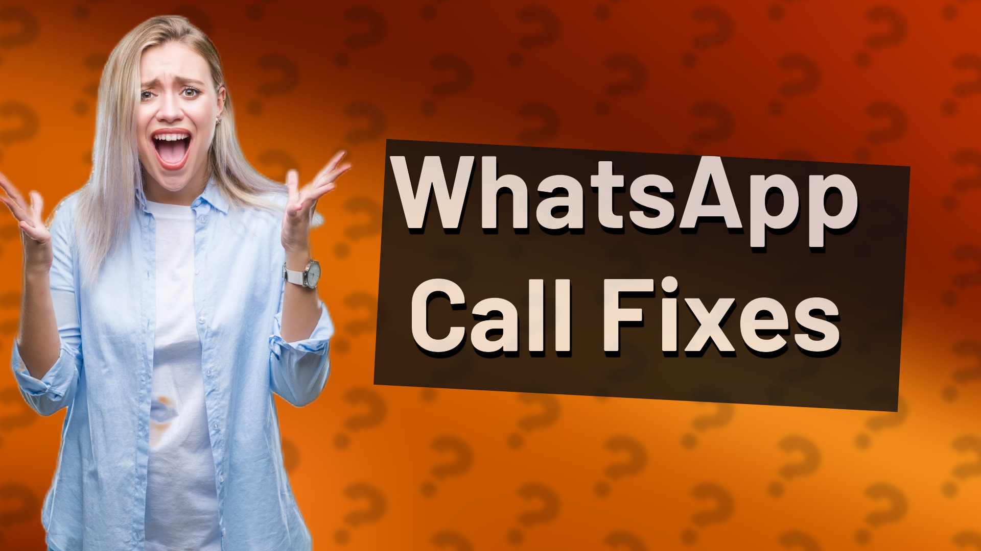 WhatsApp Call Fixes
