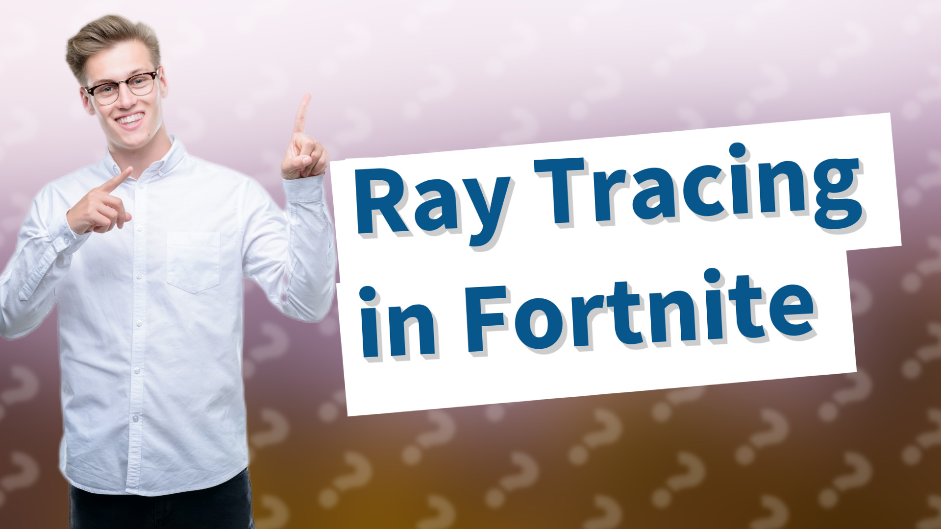 Ray Tracing in Fortnite