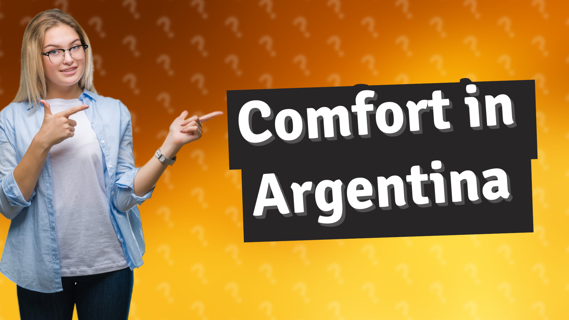 Comfort in Argentina