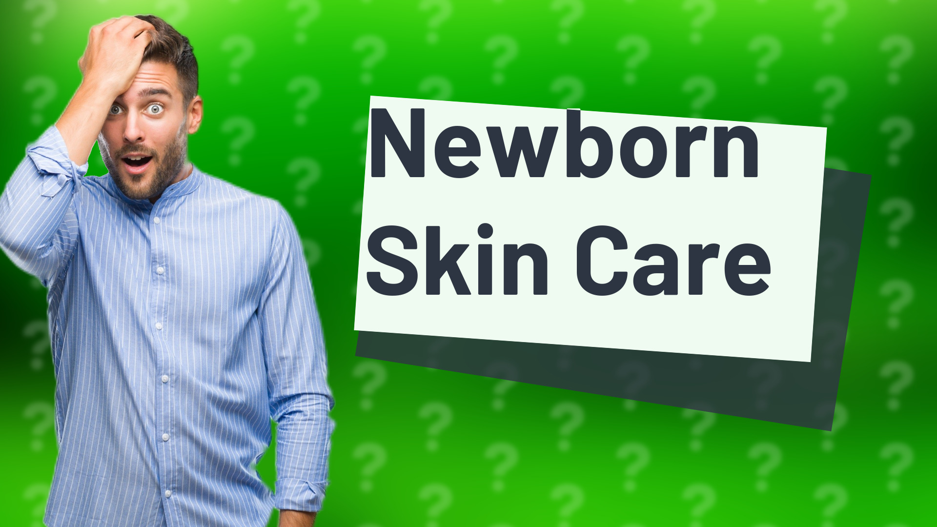 Newborn Skin Care