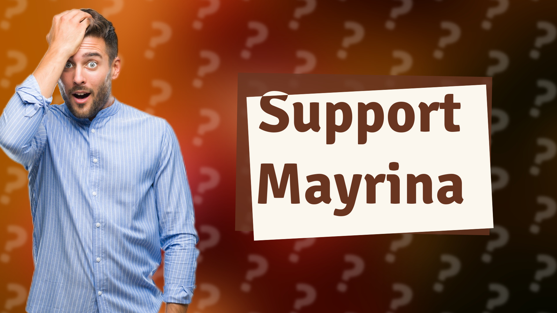 Support Mayrina