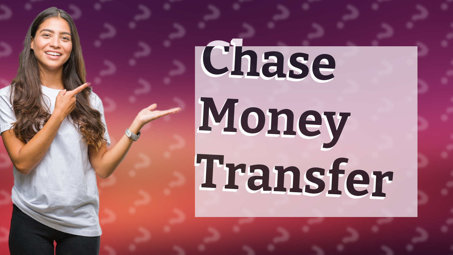 Chase Money Transfer