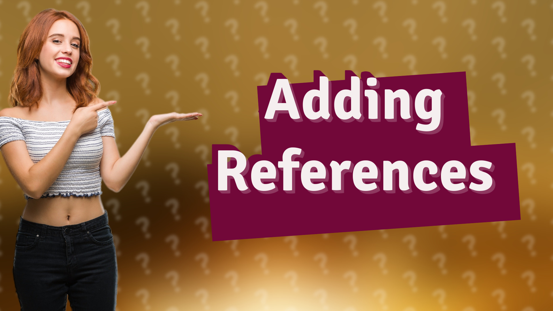 Adding References