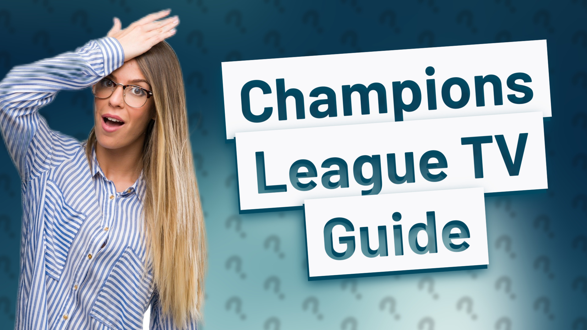 Champions League TV Guide