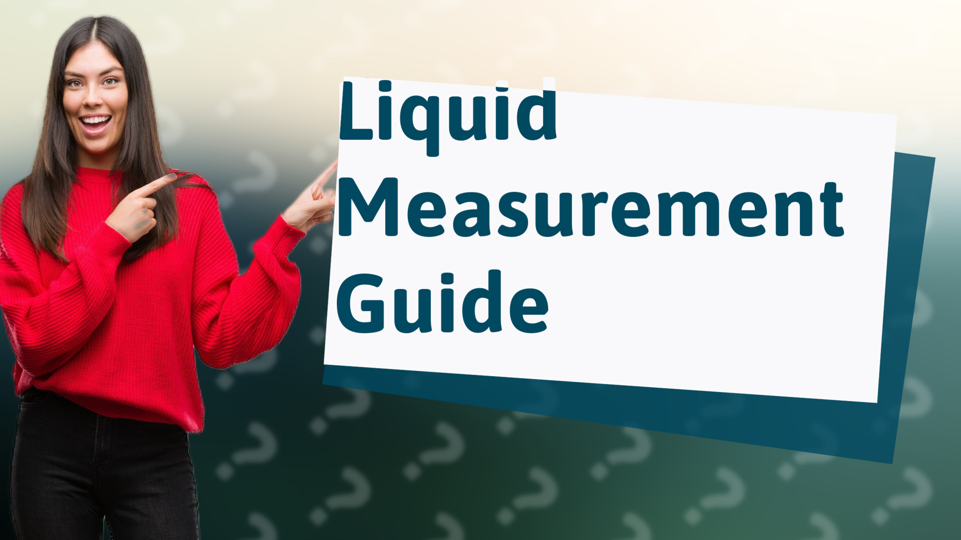 Liquid Measurement Guide