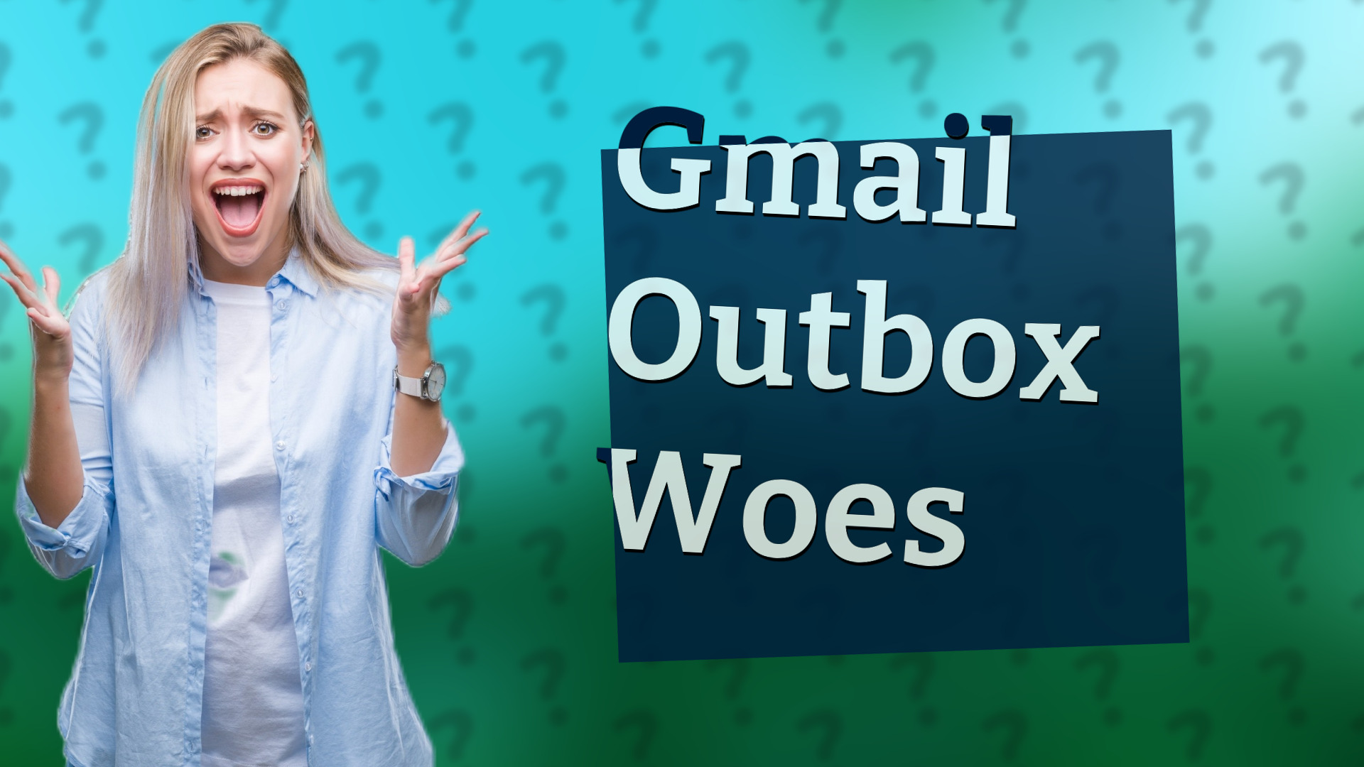 Gmail Outbox Woes