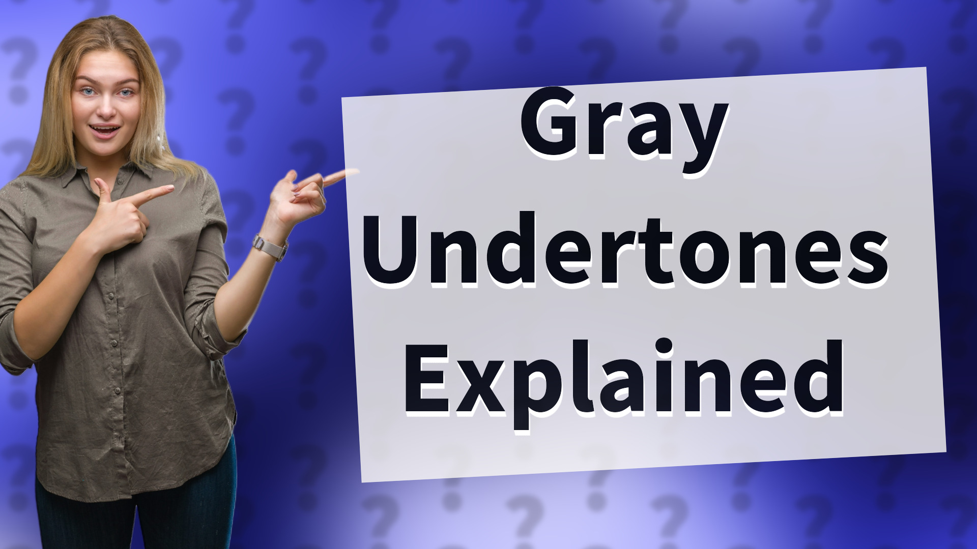 Gray Undertones Explained