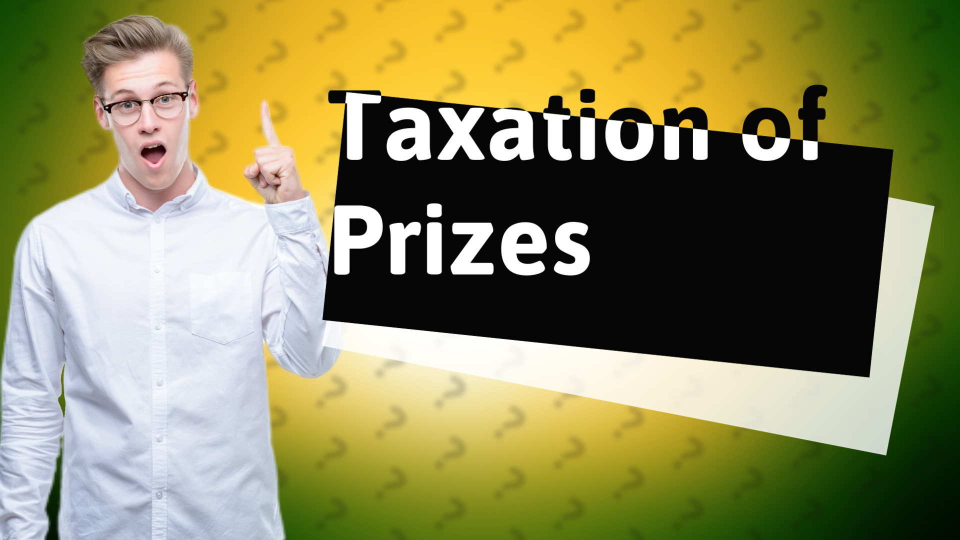 Taxation of Prizes