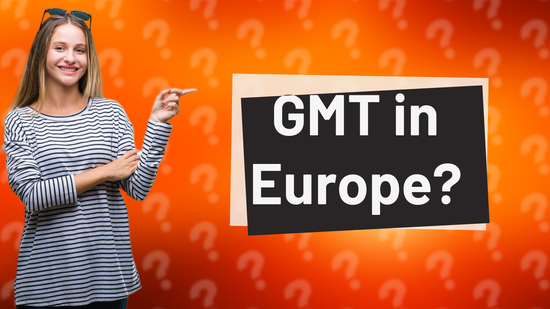 GMT in Europe?