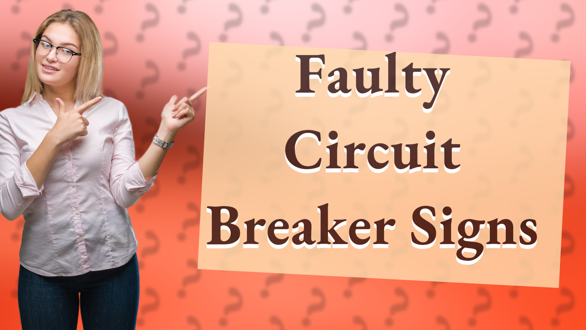 Faulty Circuit Breaker Signs