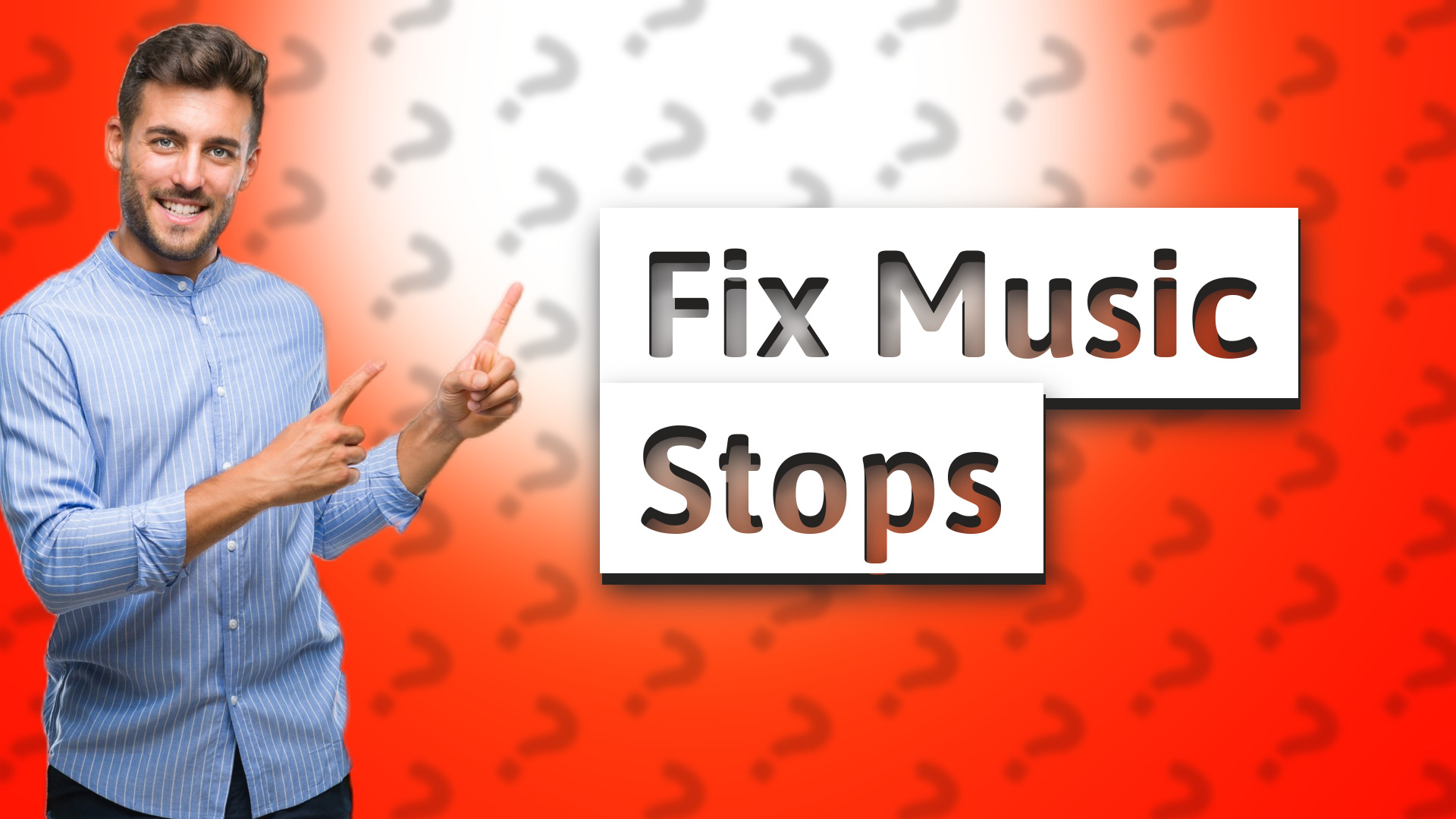 Fix Music Stops