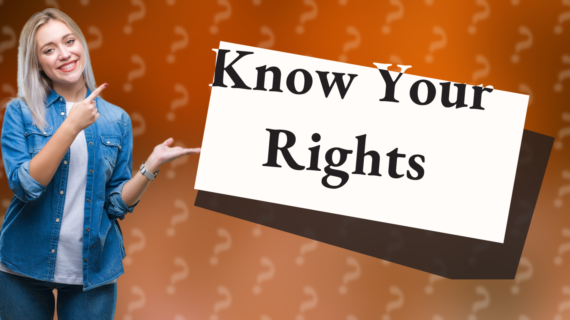 Know Your Rights
