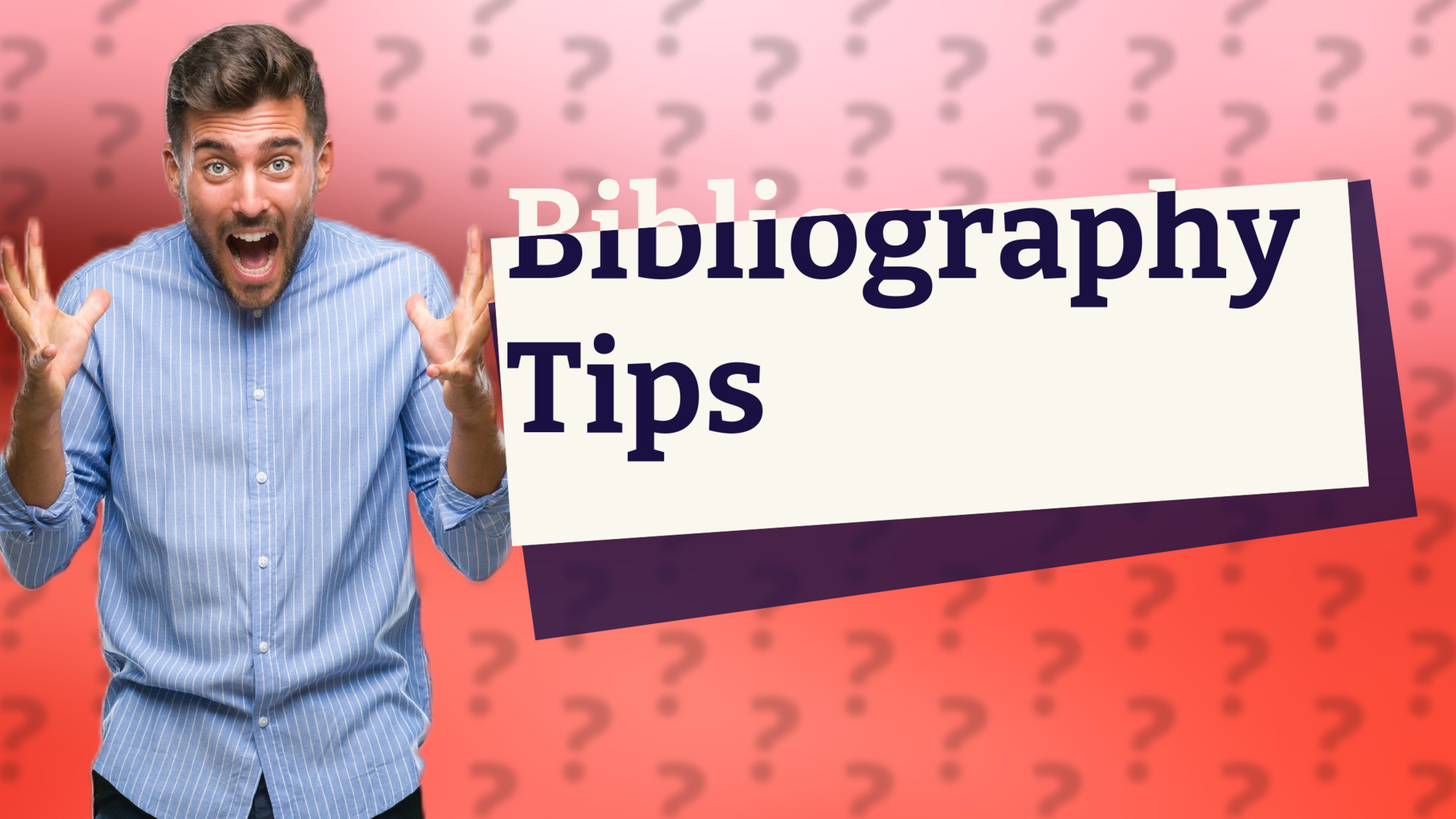 Bibliography Tips