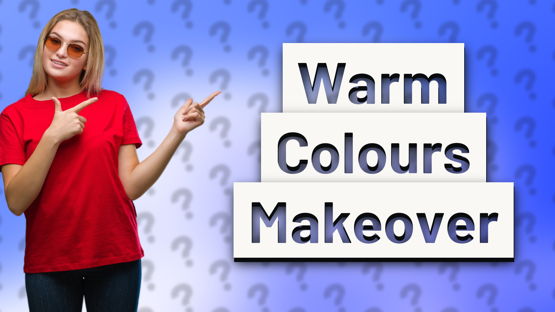 Warm Colours Makeover