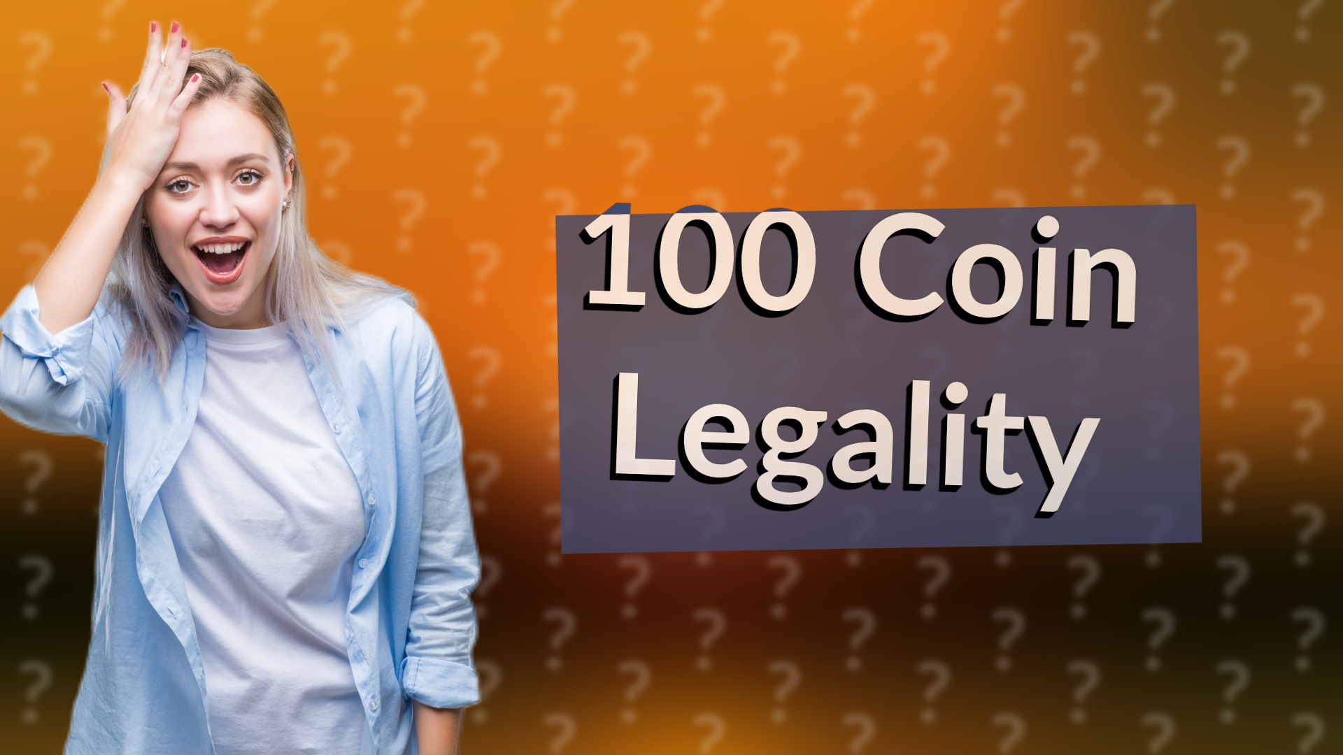 100 Coin Legality