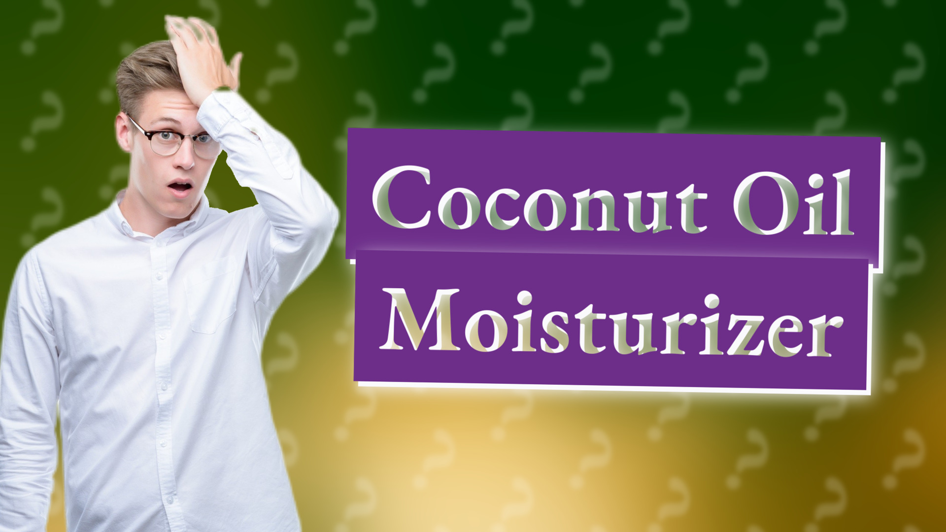 Coconut Oil Moisturizer