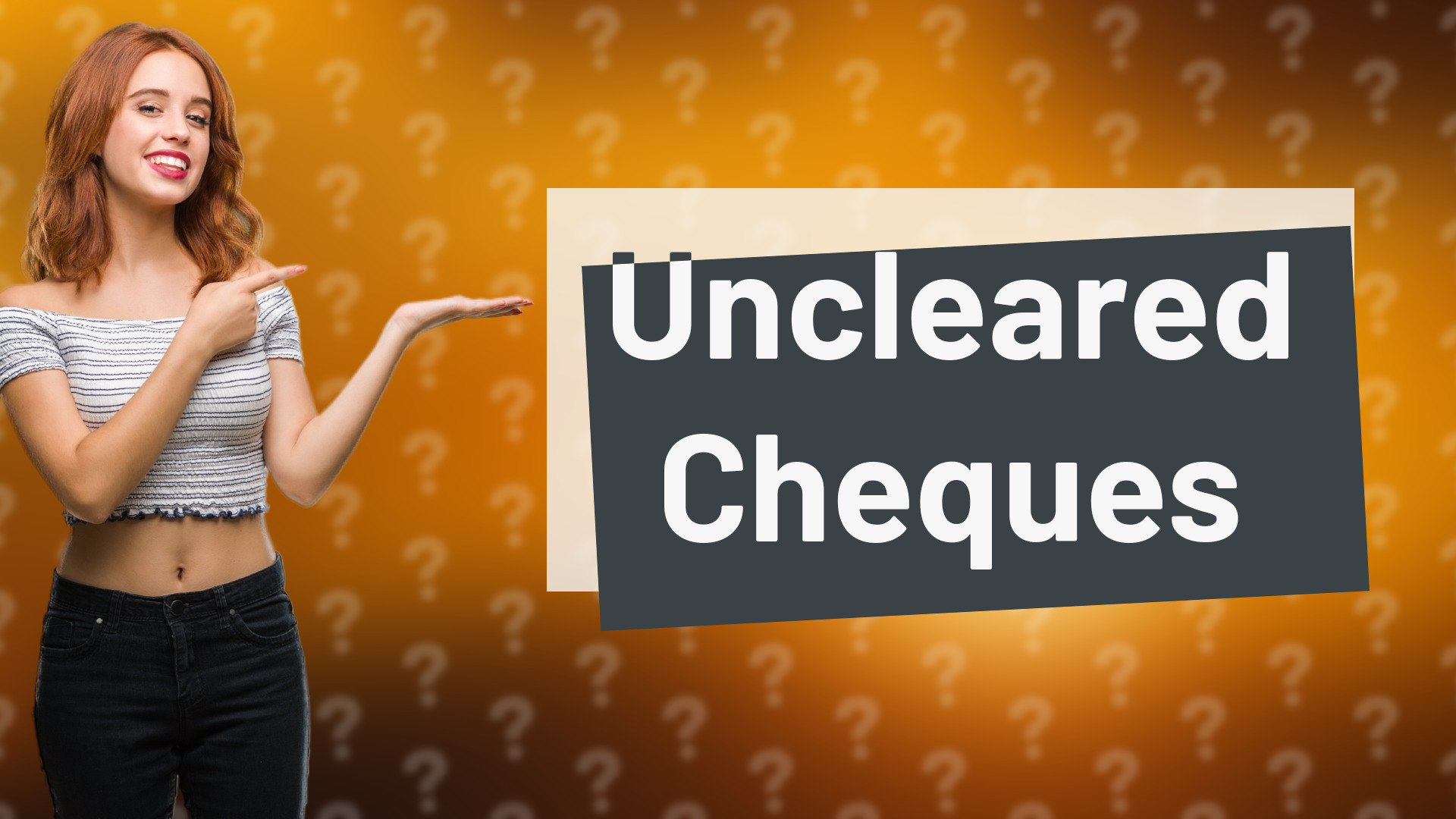 Uncleared Cheques
