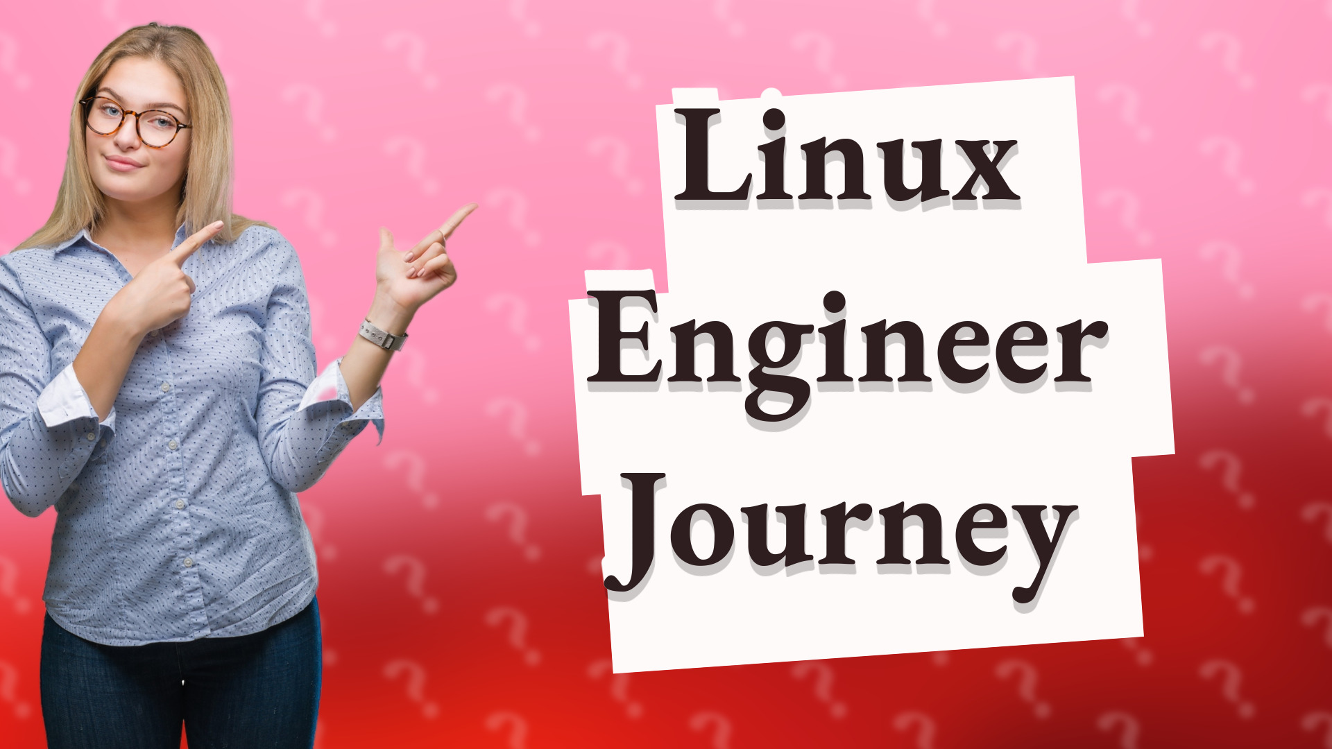 Linux Engineer Journey