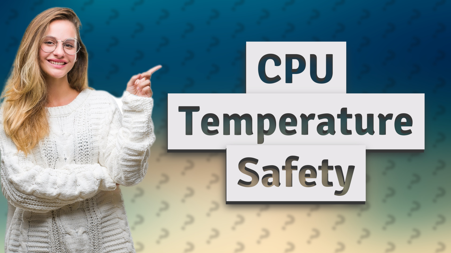 CPU Temperature Safety