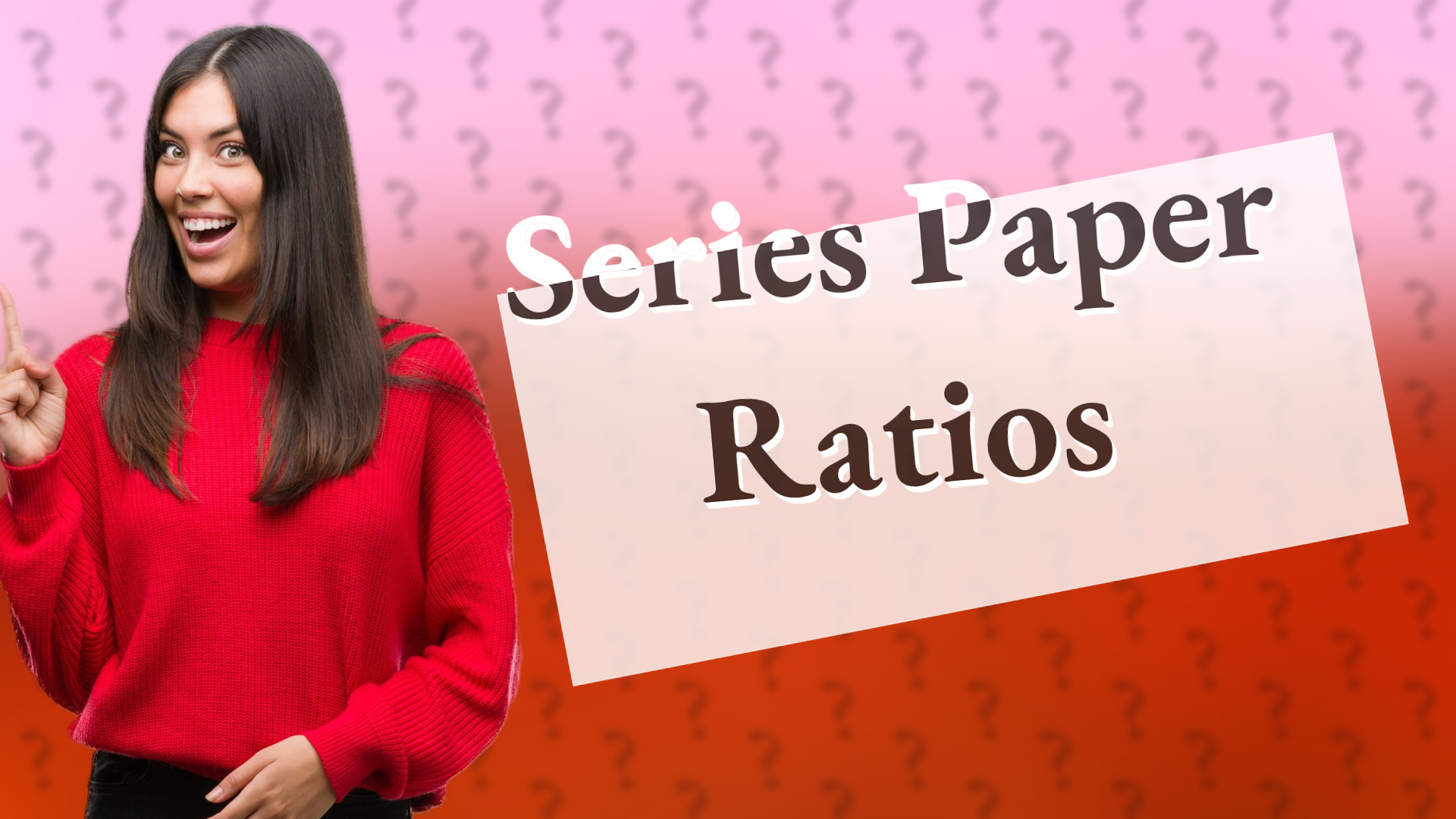 Series Paper Ratios
