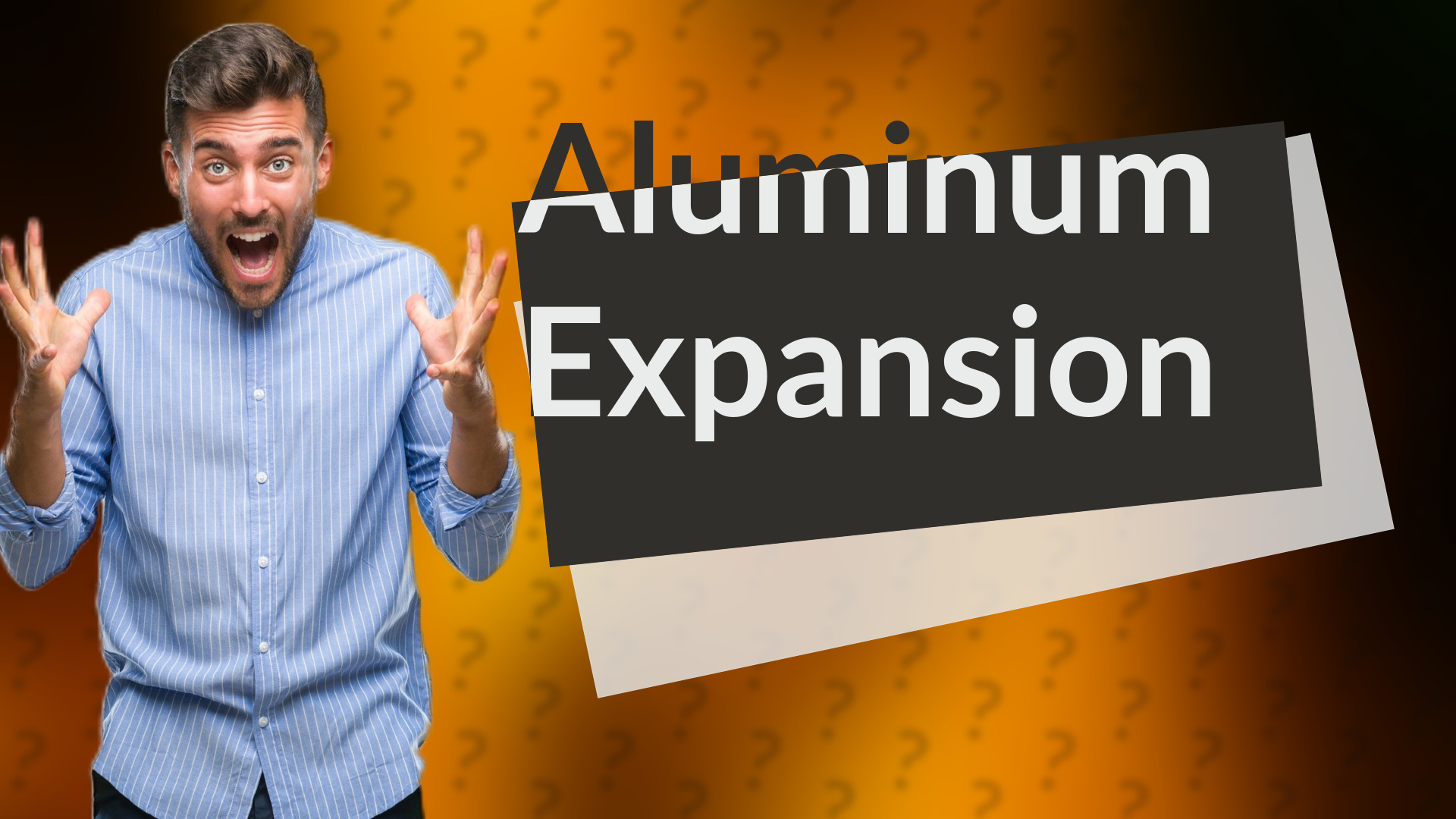 Aluminum Expansion