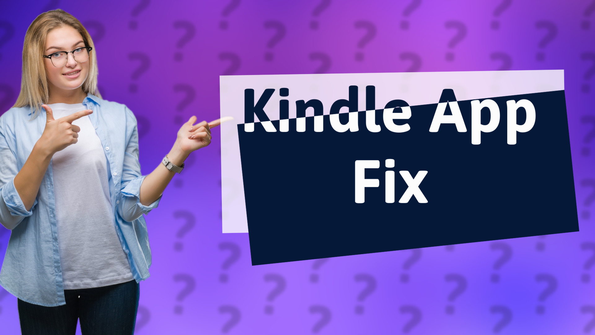 Kindle App Fix