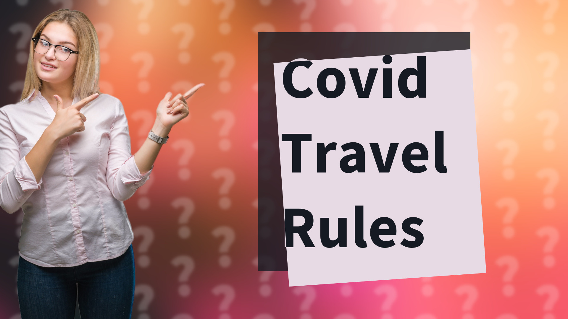 Covid Travel Rules