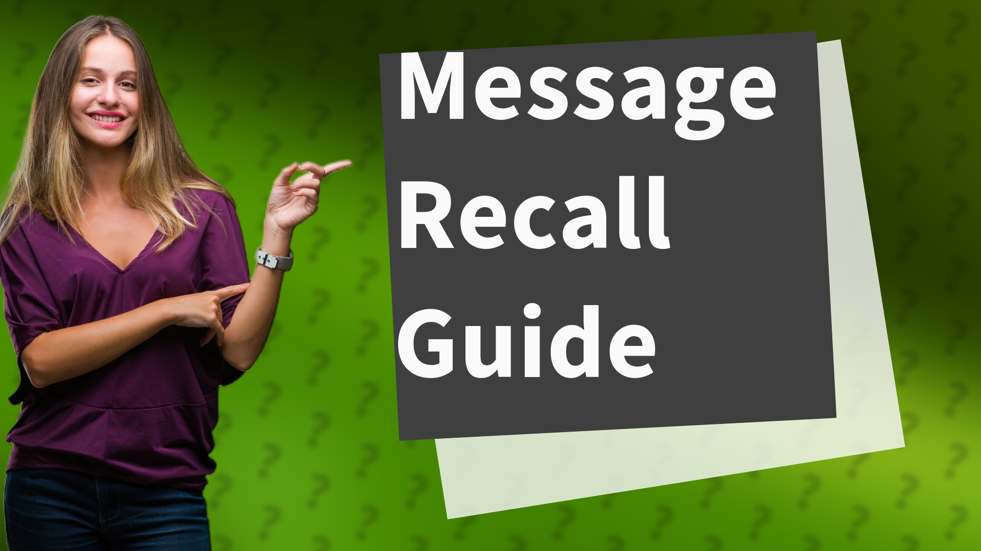 Message Recall Guide