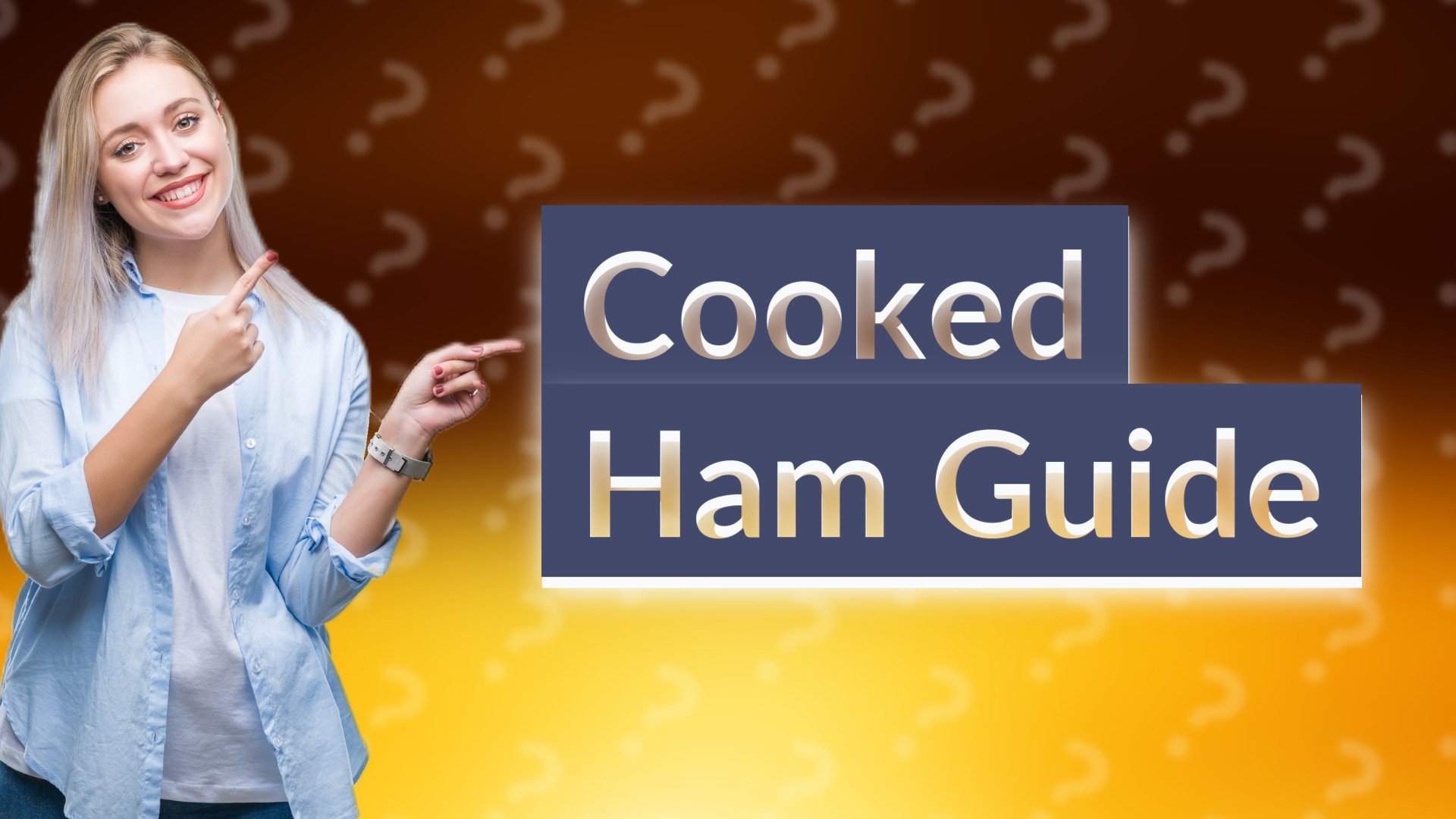Cooked Ham Guide