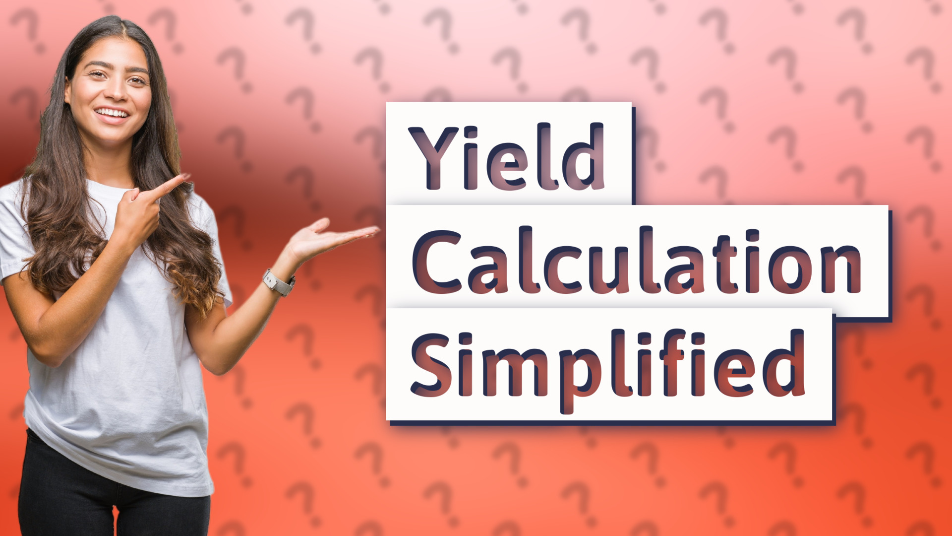 Yield Calculation Simplified