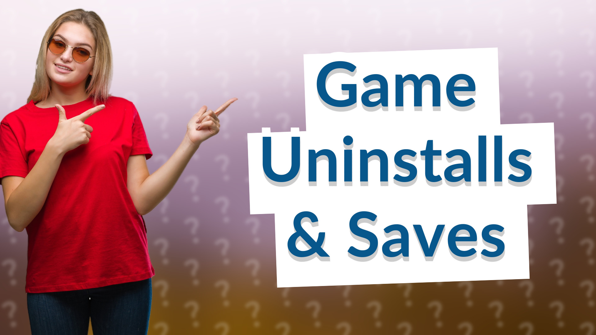 Game Uninstalls & Saves
