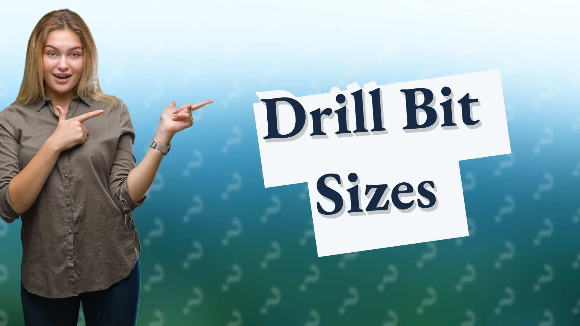 Drill Bit Sizes
