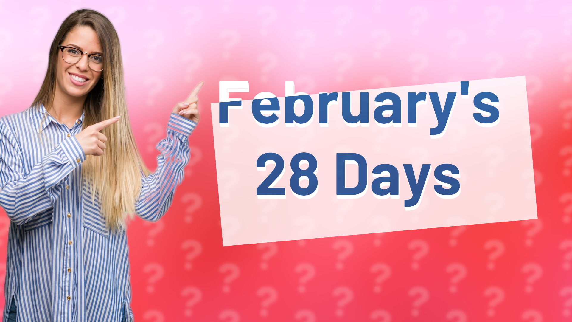 February's 28 Days