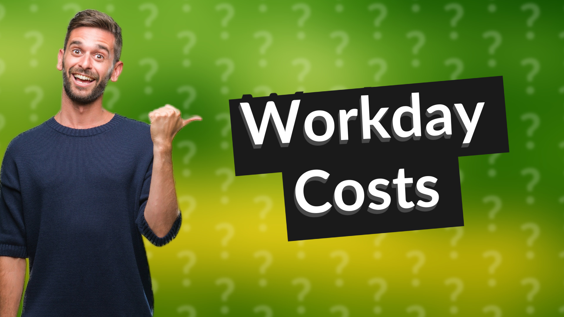 Workday Costs