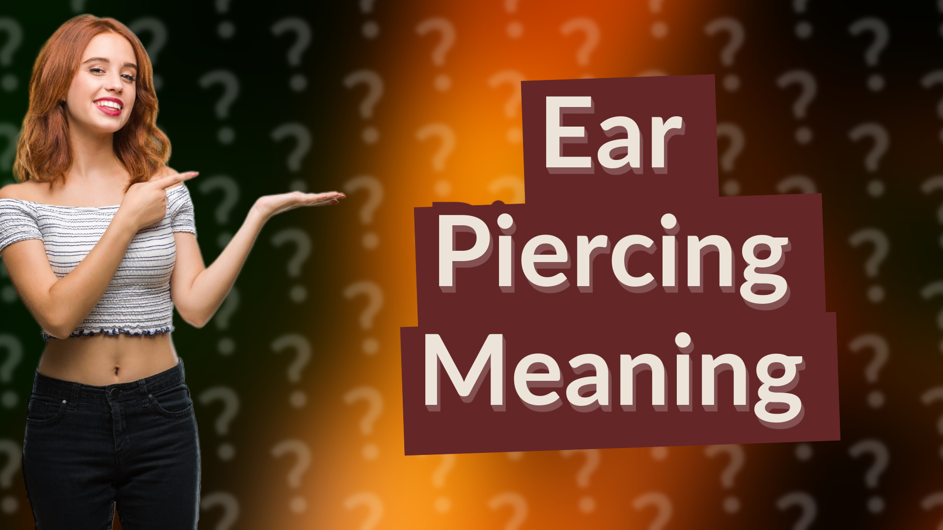 Ear Piercing Meaning