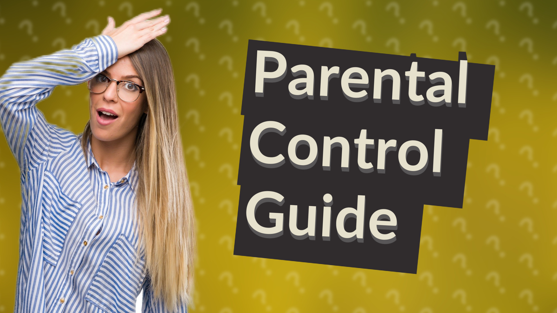 Parental Control Guide