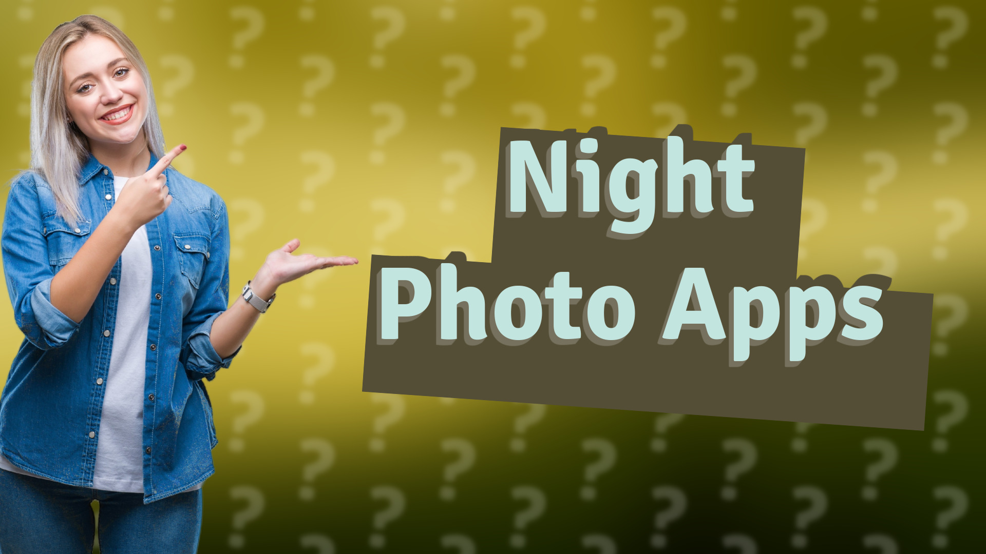Night Photo Apps