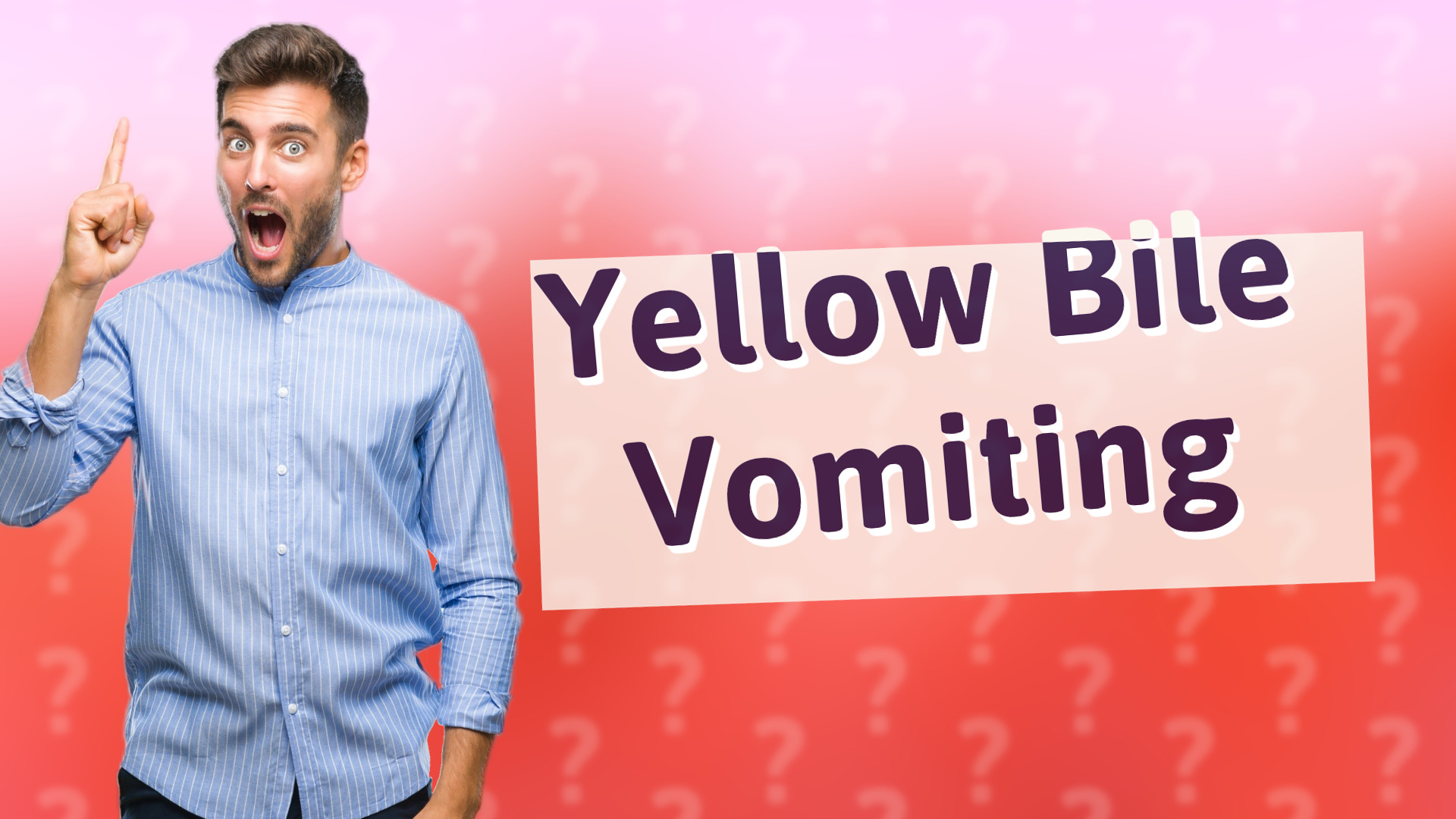 Yellow Bile Vomiting