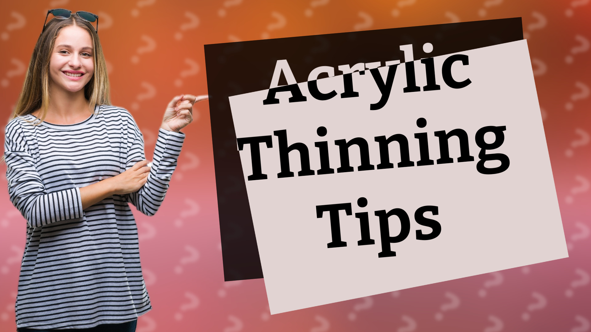Acrylic Thinning Tips