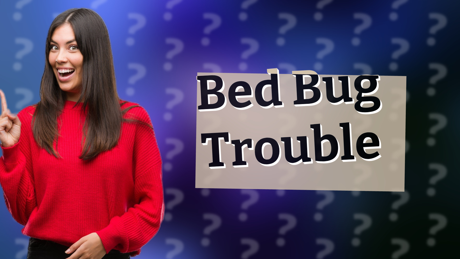 Bed Bug Trouble