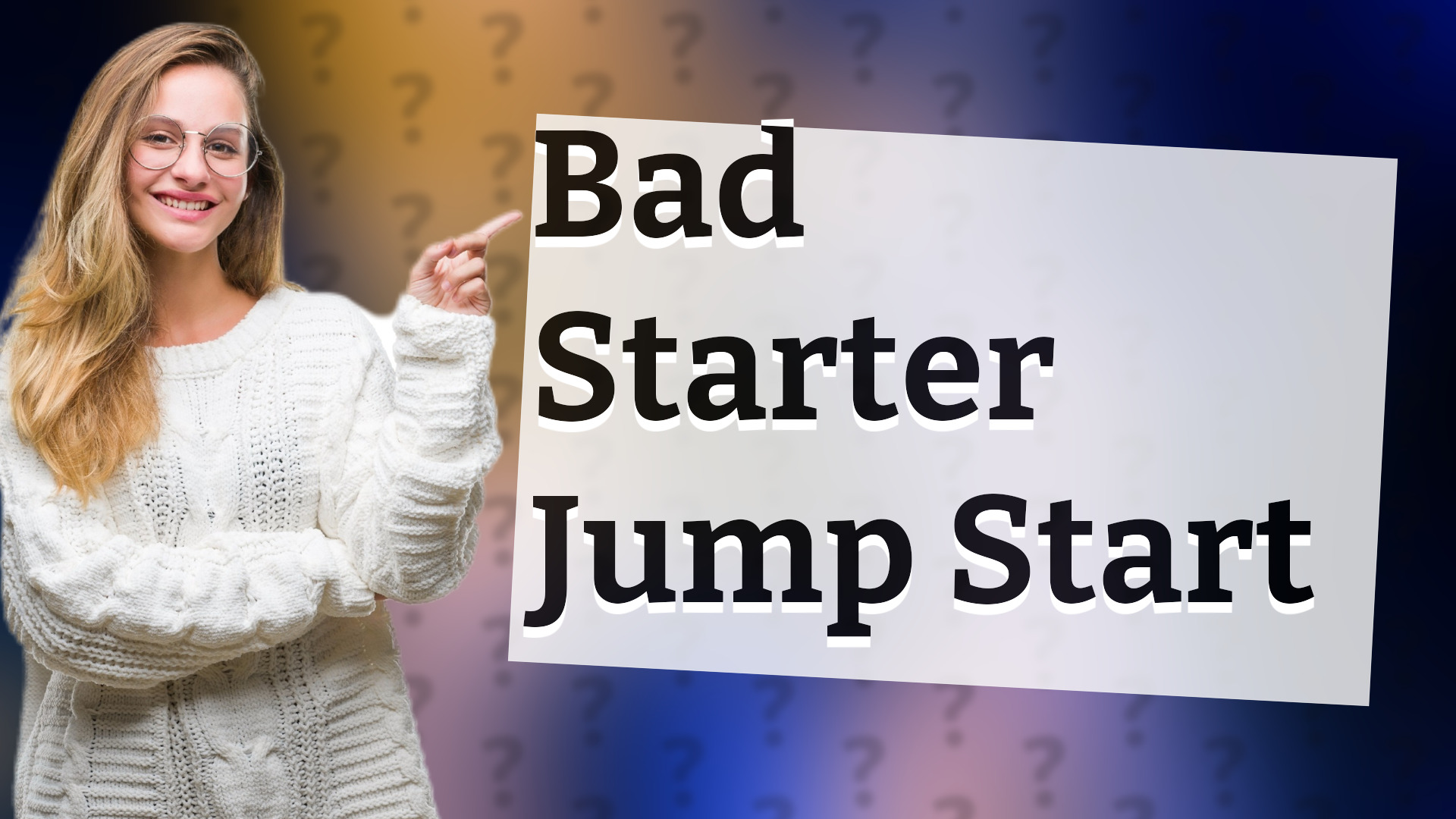 Bad Starter Jump Start
