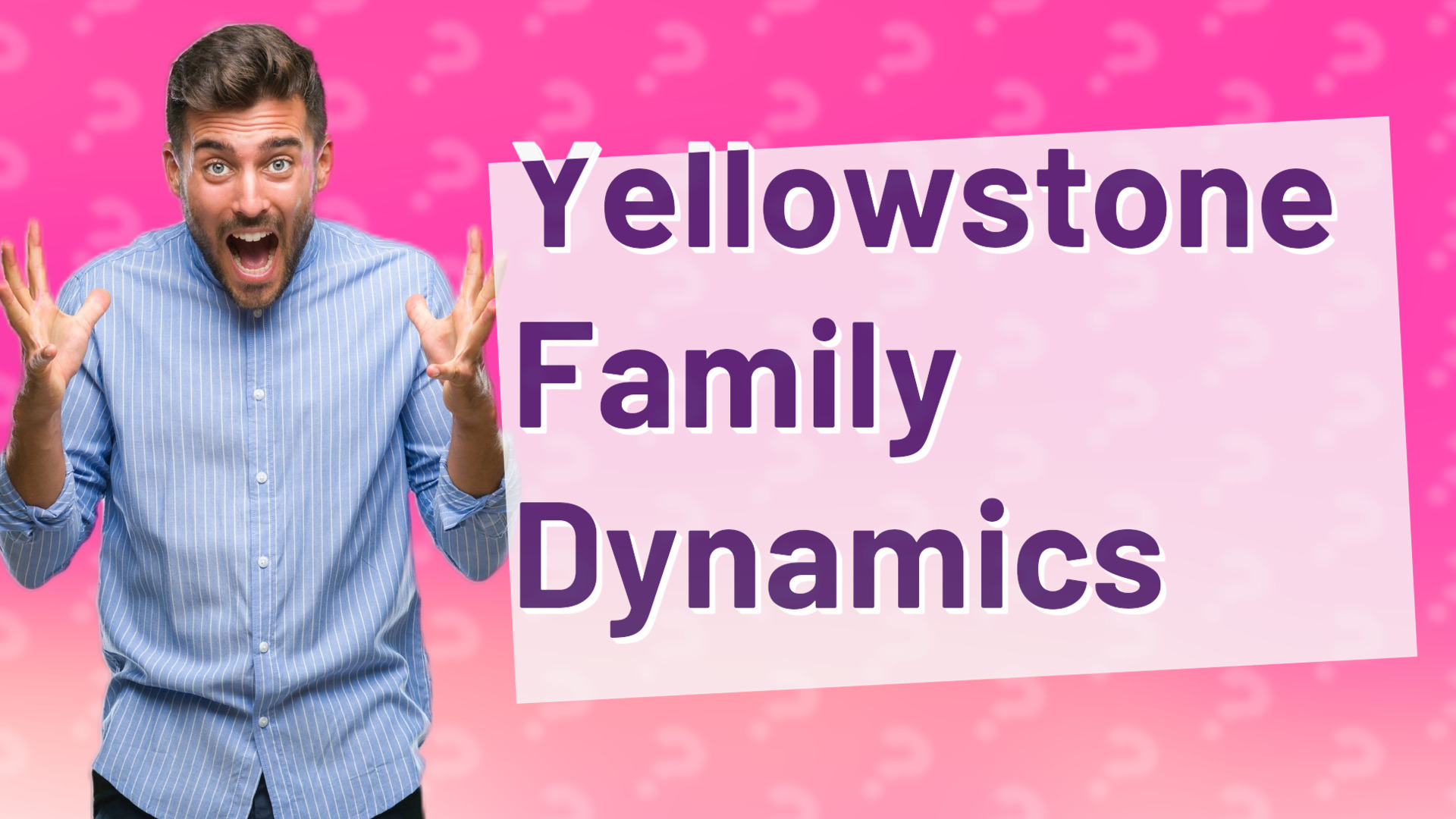 Yellowstone Family Dynamics
