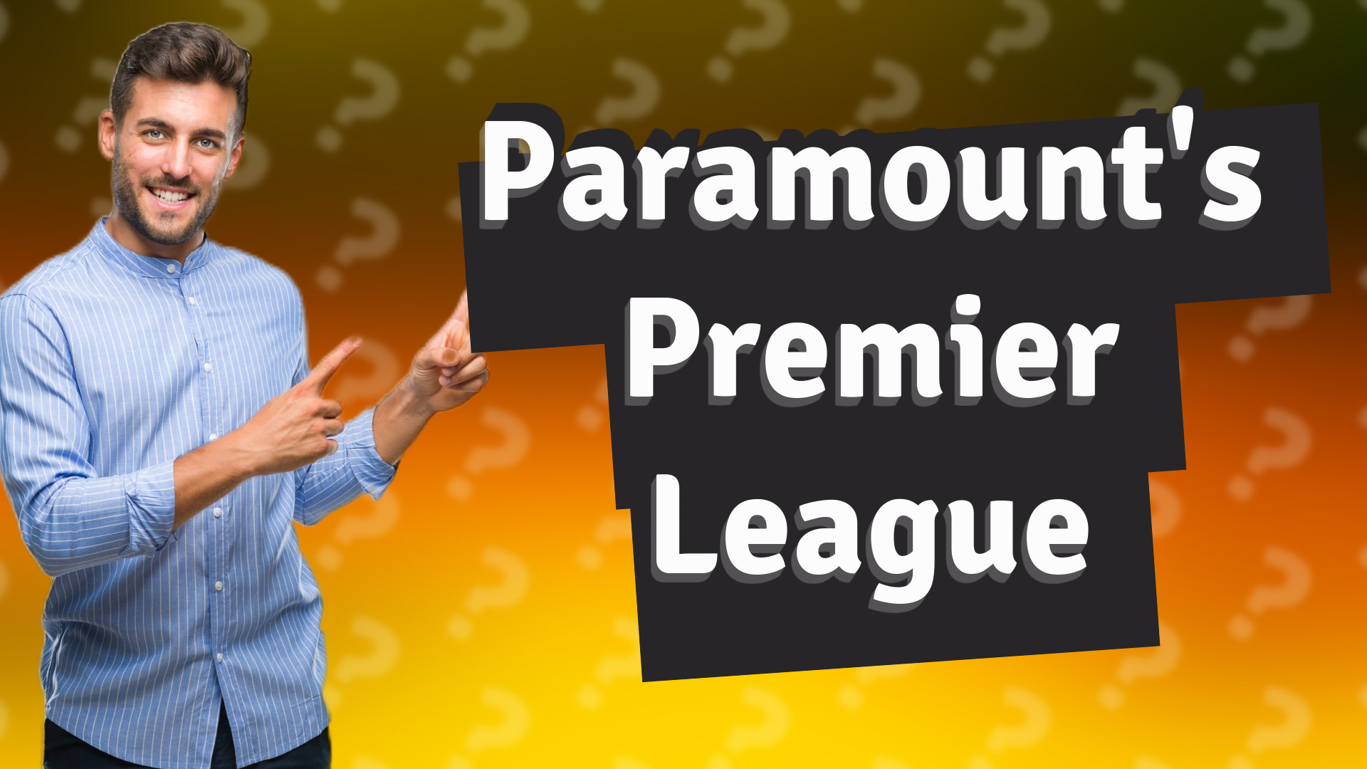 Paramount's Premier League