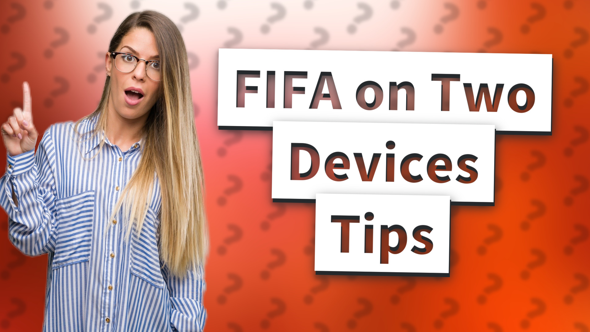 FIFA on Two Devices Tips